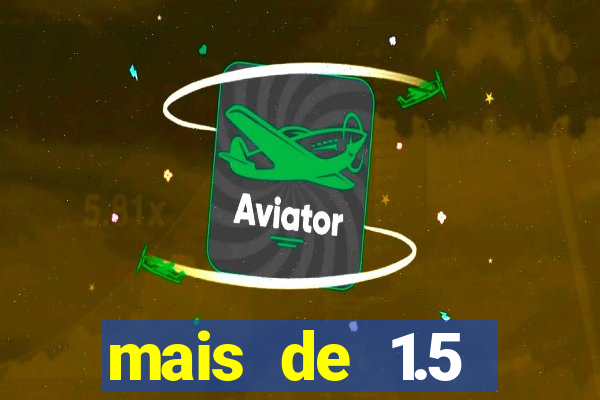 mais de 1.5 escanteios o que significa